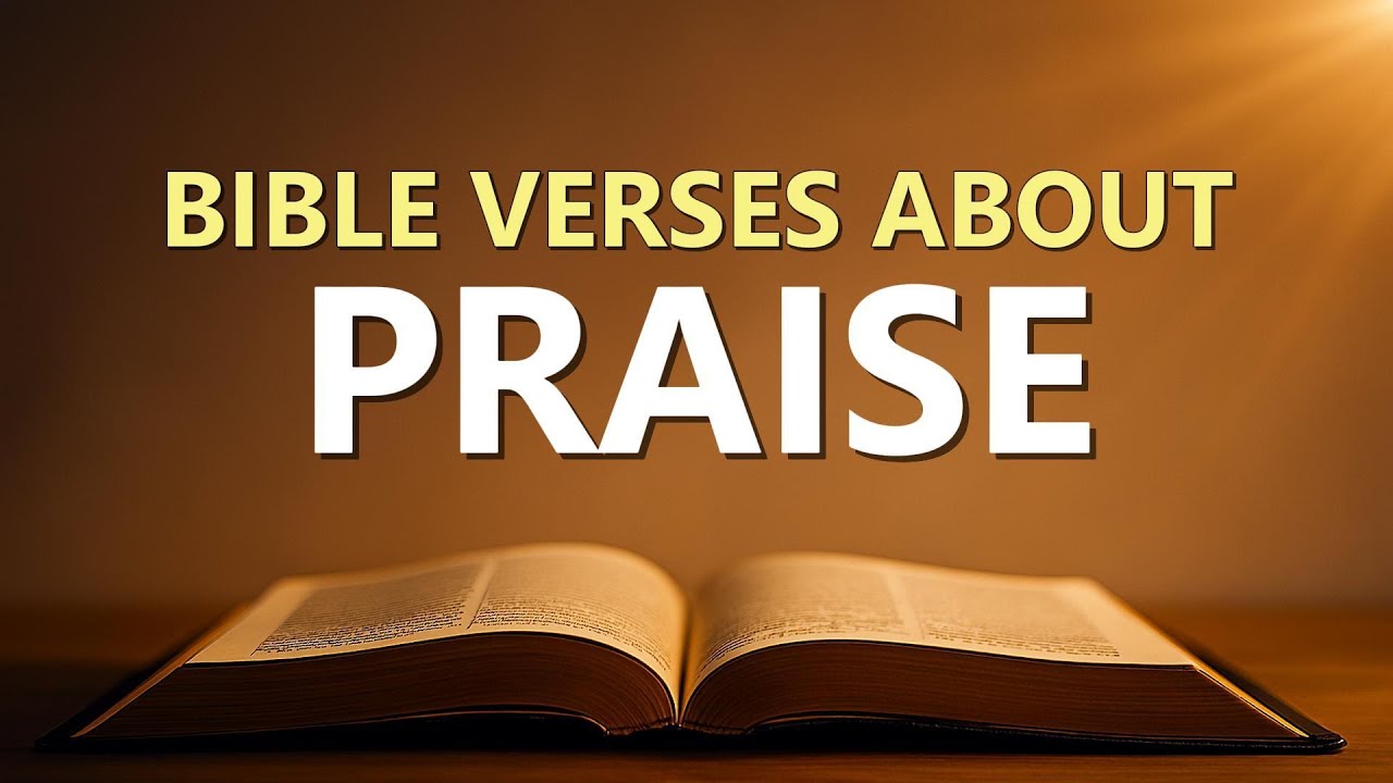 Bible Verses about Praise and Thanksgiving (with lyrics)