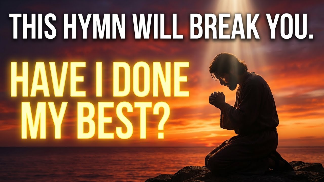 Have I Done My Best For Jesus Who Died Upon the Cruel Tree