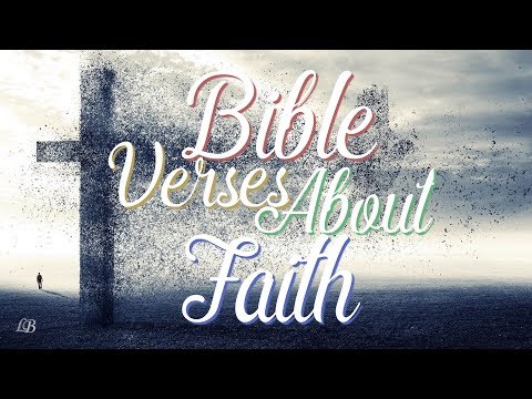 Bible Verses about Faith in Hard Times (with lyrics)