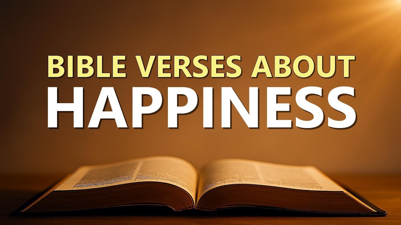 Bible Verses about Joy and Happiness (Music with Lyrics)
