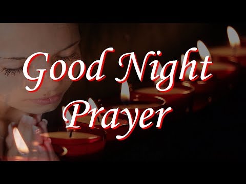Good Night Prayer - I Lay Me Down To Sleep With Blessing