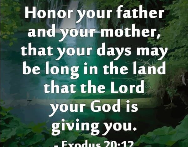 Honor Your Father and Your Mother