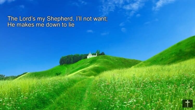 The Lord's My Shepherd 23rd Psalm He Makes Me Down