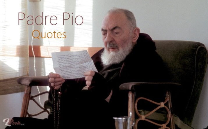 Padre Pio Citations sur La Vie Spirituelle et La Foi