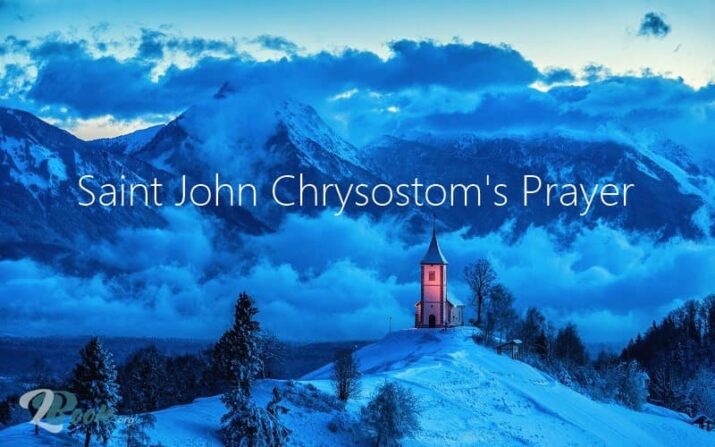 Saint John Chrysostom Prayer Against Every Evil Desires