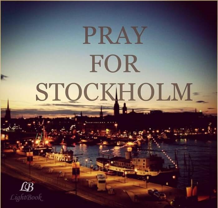 Prayer for Stockholm – Lord Come With Your Peace