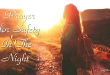 Prayer for Safety and Protection In The Night!