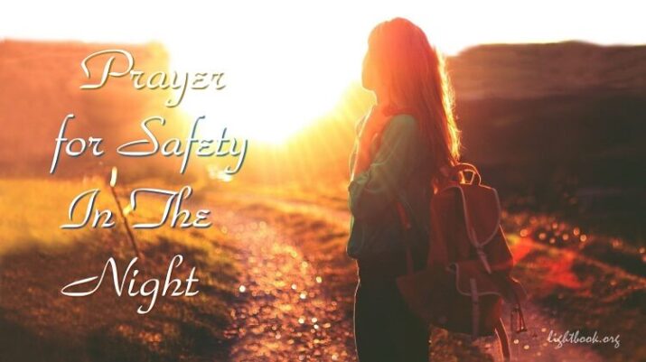 Prayer for Safety and Protection In The Night!
