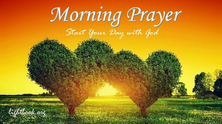 Start Your Day with Morning Prayer to Give You Blessing