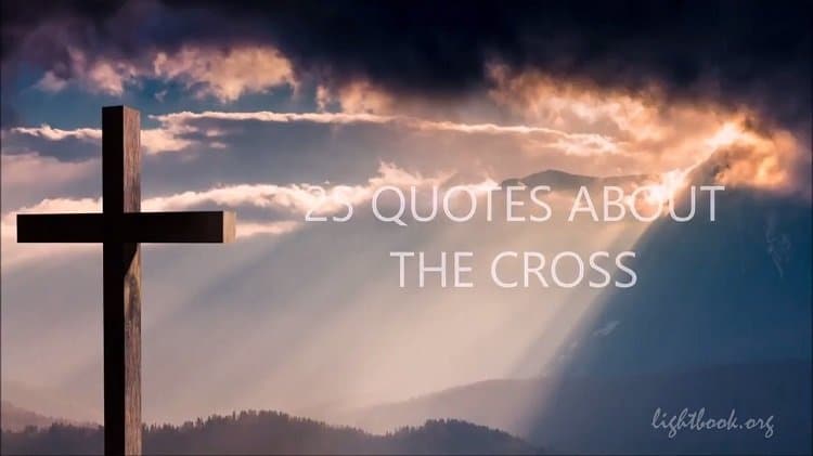 25 Meilleur Saint Citations sur La Mort de Jésus sur La Croix