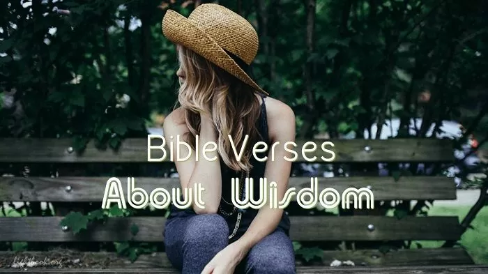 Gospel Verses about Wisdom - What Does the Bible Say?