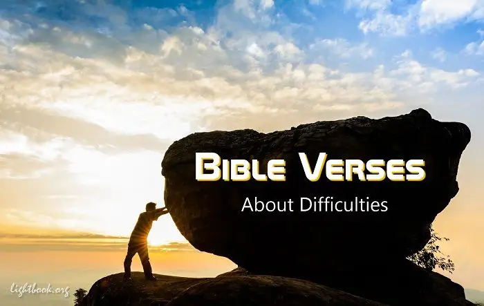 Gospel Verses about Difficulties - What Does the Bible Say?