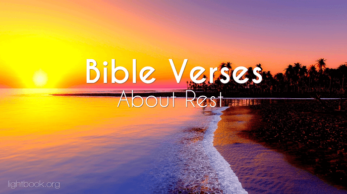 Gospel Verses about Rest in The Lord