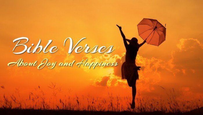 Gospel Verses about Joy and Happiness – What Bible Say?