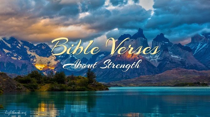 Bible Verses about Strength 2 - What Does the Bible Say?