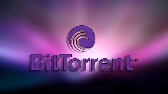 بيت تورنت BitTorrent لتنزيل الملفات من النت 2024 مجانا