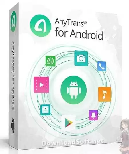 Download AnyTrans Android Transfer Your Mobile Phone Data