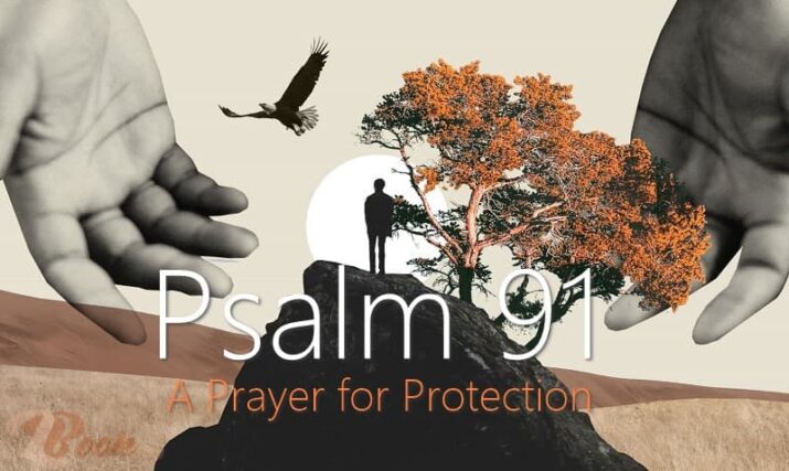 Pray Daily with Your Family Together Psalm of Protection 91