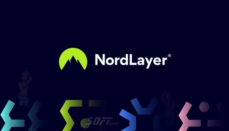 تحميل NordLayer لتعزيز أمانك الرقمي وإخفاء هويتك 2024 مجانا