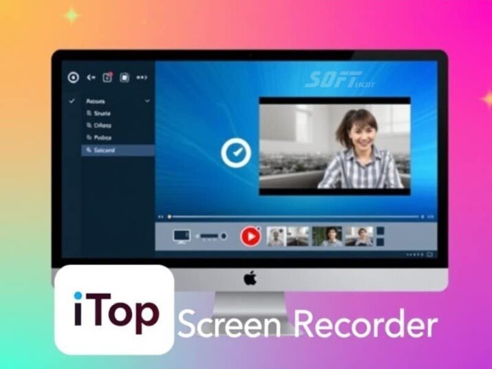 تحميل iTop Screen Recorder مجانا لتسجيل الفيديو بسهولة تحميل iTop Screen Recorder مجانا لتسجيل الفيديو بسهولة