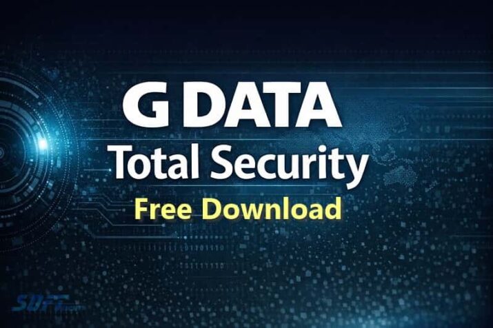 تحميل G Data Total Security تحميل G Data Total Security 2026 – هل يستحق التحميل؟